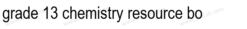 grade 13 chemistry resource book字体转换